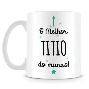 Imagem de Caneca Personalizada O Melhor Titio do Mundo - Porcelana Branca - Amo 