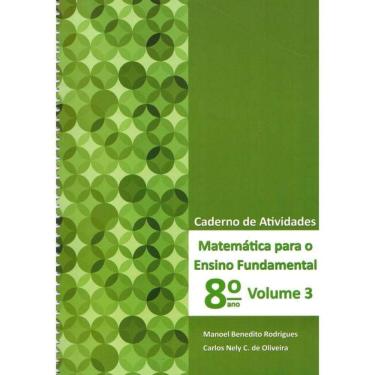 Imagem de Matemática para o Ensino Fundamental - Caderno de Atividades 8º ano Vol. 3