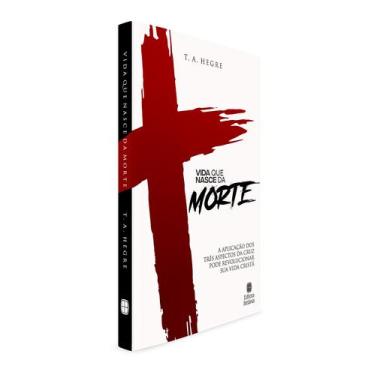 Imagem de Livro - Vida que Nasce da Morte