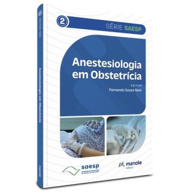 Imagem de Livro - Anestesiologia Em Obstetrícia