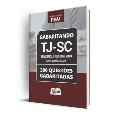 Imagem de Caderno TJ-SC - Técnico Judiciário Auxiliar - 300 Questões Gabaritadas