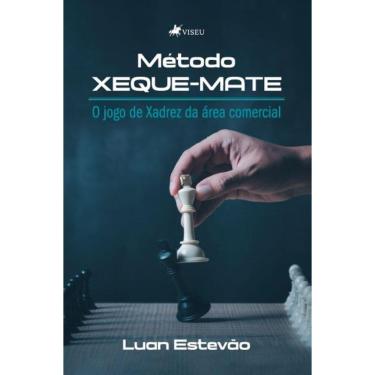 Imagem de Me?todo Xeque-Mate: O jogo de Xadrez da área comercial