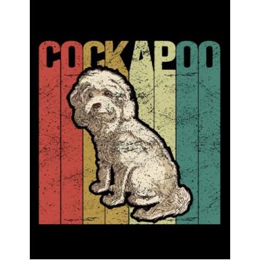 Imagem de Cockapoo Cockapoo Dogs Dog Owner Cockerpoo Spoodle Journal: Cute Notebook 100 pages 8.5"x11"