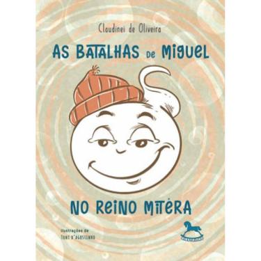 Imagem de As Batalhas De Miguel No Reino Mitéra - Vol. 1