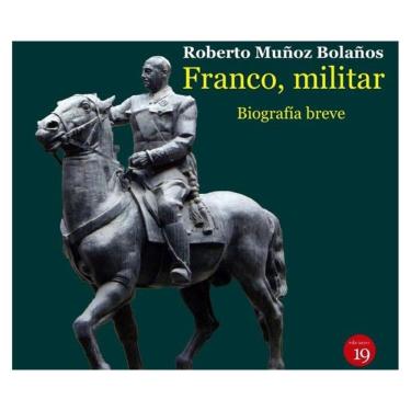 Imagem de Franco, militar. Biografía breve - Espanhol