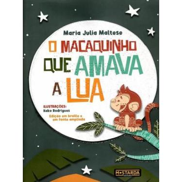 Imagem de O macaquinho que amava a lua - edição em braille e em fonte ampliada -