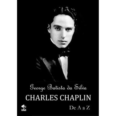 Imagem de Charles Chaplin: De A A Z