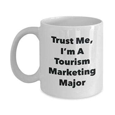 Imagem de Trust Me, I'm A Tourism Marketing Major Caneca - Caneca de café divertida - Lindas ideias de presentes de formatura para amigos e colegas de classe