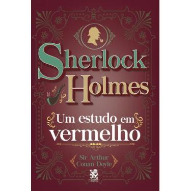 Imagem de Livro - Sherlock Holmes - Um Estudo em Vermelho - Camelot Editora