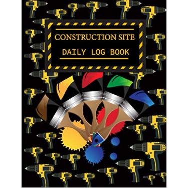 Imagem de Construction Site Daily Log Book: Owls Cover Construction Daily Site Log Book, A Daily Planner To Record Workforce, Tasks, Schedules, Daily Log Book | 105 Pages 8.5 x 11 inches.An Immersive