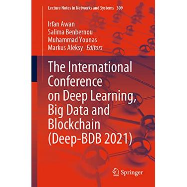 Imagem de The International Conference on Deep Learning, Big Data and Blockchain (Deep-Bdb 2021): 309