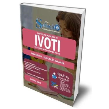 Imagem de Apostila Prefeitura de Ivoti - RS - Professor - Educação Infantil - Ed