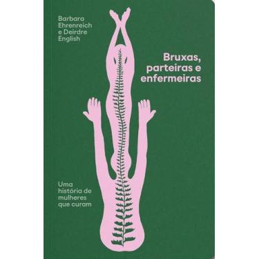 Imagem de Bruxas, Parteiras e Enfermeiras - Editora Elefante