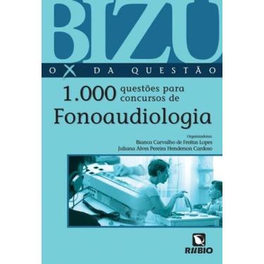 Imagem de Livro: Bizu, o X da Questão - 1.000 Questões para Concursos de Fonoaud