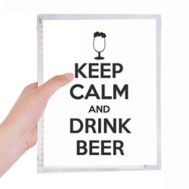Imagem de Caderno de anotações com frases Keep Calm And Drink Beer com folhas soltas e diário recarregável