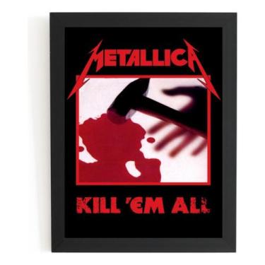 Imagem de Quadro Banda Metallica Kill 'em All Poster Moldura 44x32cm - Fanarte