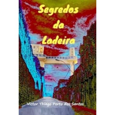 Imagem de Clube de Autores, Livro Segredos da Ladeira - Segredos da Ladeira da Montanha