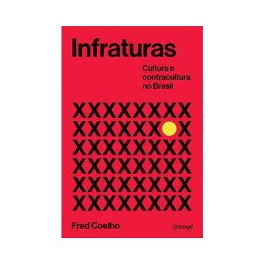Imagem de Infraturas: Cultura e contracultura no Brasil - Editora Cobogó