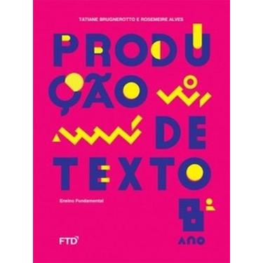 Imagem de Produção de texto 8º ano - FTD (DIDATICOS), 3