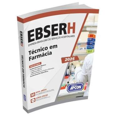 Imagem de Apostila EBSERH 2025  Técnico em Farmácia - Editora Apcon