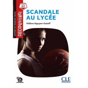 Imagem de Scandale Au Lycee - Niveau A2 - Lecture Decouverte + Audio Telechargeable