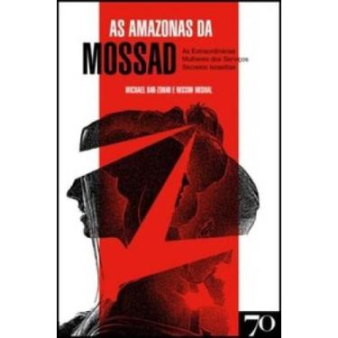 Imagem de As As Da Mossad As Extraordinárias Mulheres Dos - Edicoes 70 - Almedin