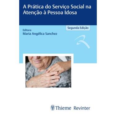 Imagem de Livro - A Prática do Serviço Social na Atenção à Pessoa Idosa