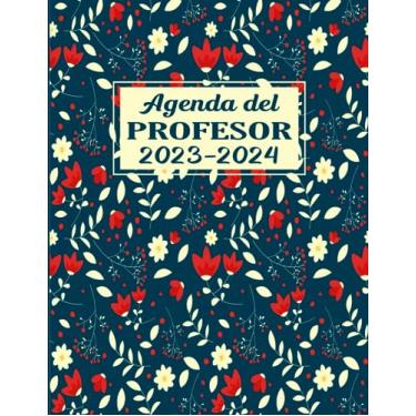 Imagem de Agenda del Profesor 2023-2024: Planificador para Profesores y Maestras - Organización del año escolar 2023-2024 - Formato A4