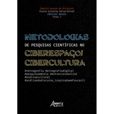 Imagem de Metodologias de pesquisas científicas no ciberespaço/cibercultura