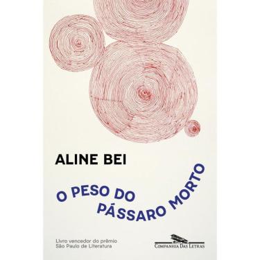 Imagem de O peso do pássaro morto (Nova edição)