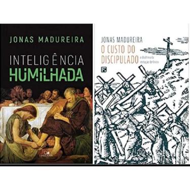 Imagem de Kit 2 livros jonas madureira Inteligência humilhada + O Custo Do Discipulado: A Doutrina Da Imitação De Cristo
