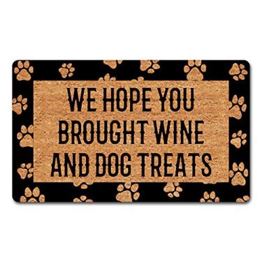 Imagem de Capacho de boas-vindas engraçado Hello Door Mats We Hope You Bring Wine and Dog Treats Capacho de borracha antiderrapante tapete de helicóptero tapete para área de cozinha tapetes (45,7 cm x 76,2 cm)