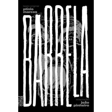 Imagem de Barrela - Adaptado Para Quadrinhos Por João Pinheiro - BRASA EDITORA, 