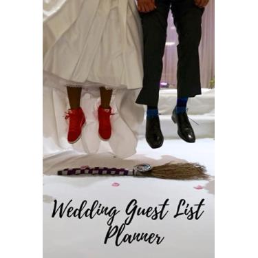Imagem de Wedding Guest List Planner: Beautiful Wedding Guest Tracker with Cute Jumping the Broom Cover - Track Your Wedding Guest List from Save the Date to the Wedding Day