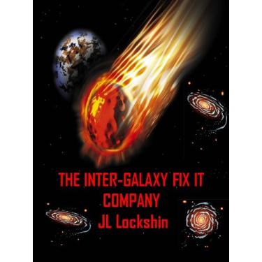 Imagem de THE INTER-GALAXY FIX IT COMPANY (English Edition)