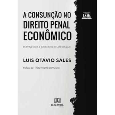 Imagem de A Consunção no Direito Penal Econômico-Português