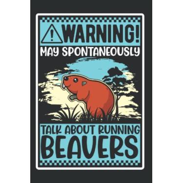 Imagem de Biber Notizbuch: Warning May spontaneously talk about Beavers Biber / 6x9 Zoll / 120 karierte Seiten
