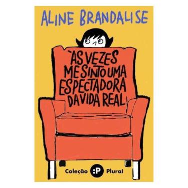 Imagem de Às Vezes Me Sinto Uma Espectadora Da Vida Real