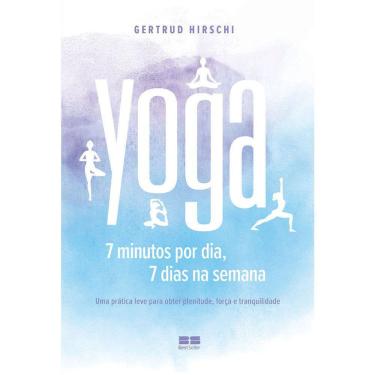 Imagem de Yoga - 7 Minutos Por Dia, 7 Dias Por Semana