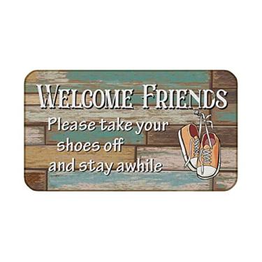 Imagem de Welcome Friends Please Take Your Shoes Off and Stay Awhile 43 cm x 76 cm Capacho decorativo entrada casa quarto tapete de porta, engraçado fazenda varanda cumprimentar convidados decoração de entrada