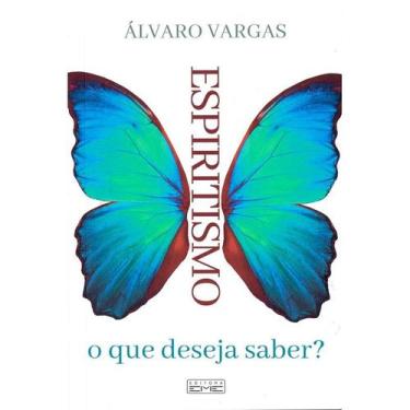 Imagem de Espiritismo, o que Deseja Saber - EME