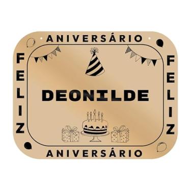 Imagem de Placa Feliz Aniversário Deonilde em MDF, 19x14 cm, com 2 Furos para Pendurar