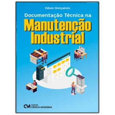 Imagem de Documentação Técnica na Manutenção Industrial