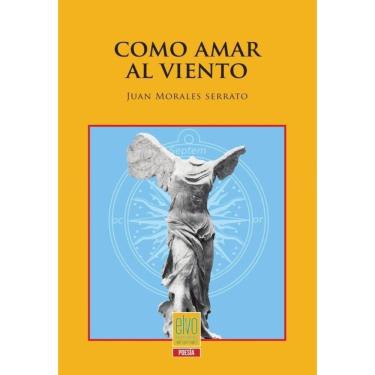 Imagem de Como amar al viento - Espanhol