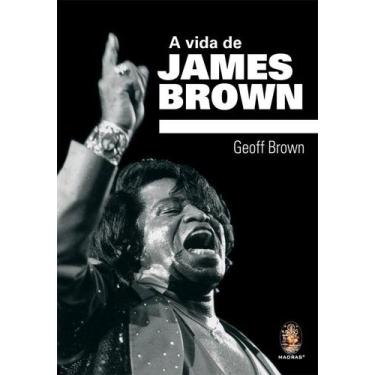 Imagem de Livro - A vida de James Brown