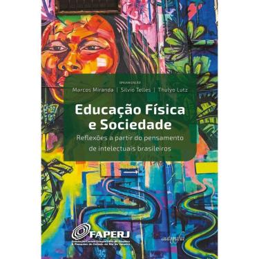 Imagem de Educação Física e Sociedade: reflexões a partir do pensamento de intelectuais brasileiros