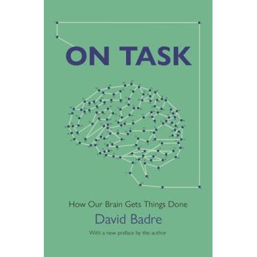 Imagem de On Task: How Our Brain Gets Things Done