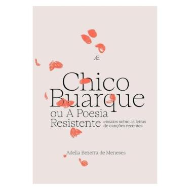 Imagem de Chico Buarque Ou A Poesia Resistente