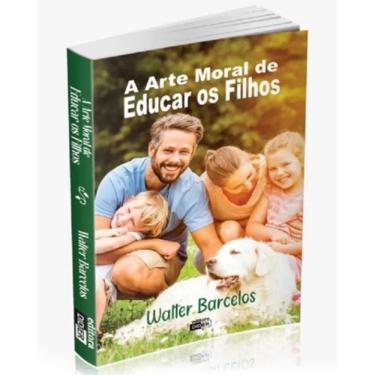 Imagem de Arte Moral de Educar os Filhos (A)