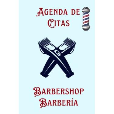 Imagem de Agenda de Citas Barbershop Barbería: Libreta para Planificar Horas de cortes de cabello para hombres